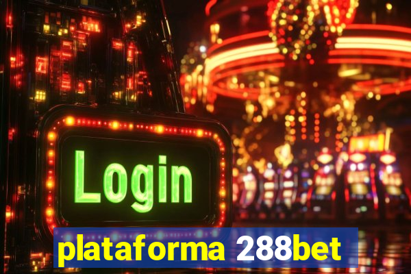 plataforma 288bet